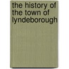 The History Of The Town Of Lyndeborough door Donovan