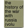 The History Of The War With Russia (Volu door Henry Tyrrell