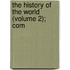 The History Of The World (Volume 2); Com