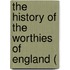 The History Of The Worthies Of England (