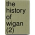 The History Of Wigan (2)