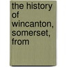 The History Of Wincanton, Somerset, From door George Sweetman
