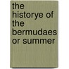 The Historye Of The Bermudaes Or Summer door Sir John Henry Lefroy