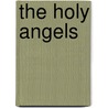 The Holy Angels door Richard O'Kennedy