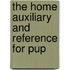 The Home Auxiliary And Reference For Pup