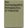 The Homoeopathic Therapeutics Of Rheumat by Daniel Chastelar Perkins