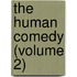 The Human Comedy (Volume 2)