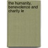 The Humanity, Benevolence And Charity Le