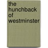 The Hunchback Of Westminster door William Le Queux
