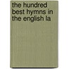 The Hundred Best Hymns In The English La door John Cullen