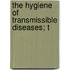 The Hygiene Of Transmissible Diseases; T