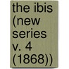 The Ibis (New Series V. 4 (1868)) door British Ornithologists' Union