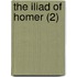 The Iliad Of Homer (2)