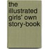 The Illustrated Girls' Own Story-Book