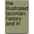 The Illustrated Laconian. History And In