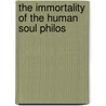 The Immortality Of The Human Soul Philos door George Fell