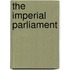 The Imperial Parliament