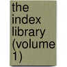 The Index Library (Volume 1) door British Record Society Cn