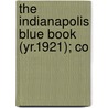 The Indianapolis Blue Book (Yr.1921); Co door Onbekend