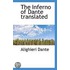 The Inferno Of Dante Translated