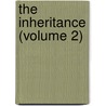 The Inheritance (Volume 2) door Susan Ferrier