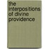 The Interpositions Of Divine Providence