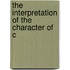 The Interpretation Of The Character Of C