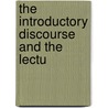 The Introductory Discourse And The Lectu door American Institute of Instruction