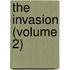 The Invasion (Volume 2)