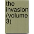 The Invasion (Volume 3)