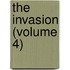The Invasion (Volume 4)
