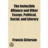 The Invincible Alliance And Other Essays