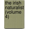 The Irish Naturalist (Volume 4) by Royal Zoologic Ireland