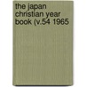 The Japan Christian Year Book (V.54 1965 door Nihon Kirisutokyo Kyogikai