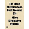 The Japan Christian Year-Book (Volume 35 door Nihon Kirisutokyo Kyogikai
