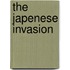 The Japenese Invasion