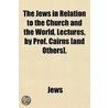 The Jews In Relation To The Church And T door Jews
