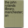 The John Rylands Library, Manchester; An door Thomas Seccombe