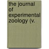 The Journal Of Experimental Zoology (V. door Peter Harrison