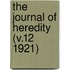 The Journal Of Heredity (V.12 1921)