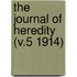 The Journal Of Heredity (V.5 1914)