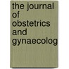 The Journal Of Obstetrics And Gynaecolog door Royal College of Gynaecologists