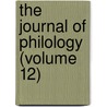 The Journal Of Philology (Volume 12) by William George Clark