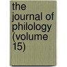The Journal Of Philology (Volume 15) by William George Clark