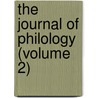 The Journal Of Philology (Volume 2) door William George Clark