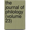 The Journal Of Philology (Volume 23) by William George Clark