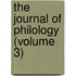 The Journal Of Philology (Volume 3)