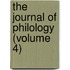 The Journal Of Philology (Volume 4)