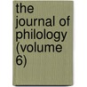 The Journal Of Philology (Volume 6) door William George Clark
