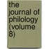 The Journal Of Philology (Volume 8)